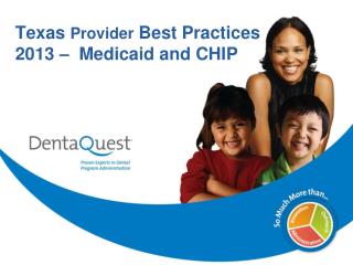 Texas Provider Best Practices 2013 – Medicaid and CHIP