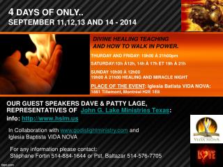 OUR GUEST SPEAKERS DAVE &amp; PATTY LAGE, REPRESENTATIVES OF John G. Lake Ministries Texas :