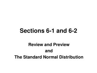 Sections 6-1 and 6-2
