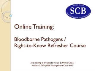 Online Training: Bloodborne Pathogens / Right-to-Know Refresher Course