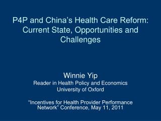 P4P and China’s Health Care Reform: Current State, Opportunities and Challenges