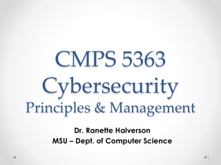 CMPS 5363 Cybersecurity Principles & Management