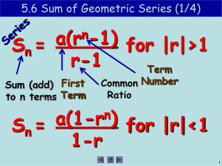 5.6 Sum of Geometric Series (1/4)