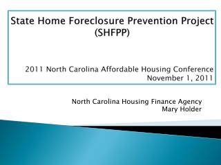 North Carolina Housing Finance Agency Mary Holder