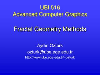 UBI 516 Advanced Computer Graphics