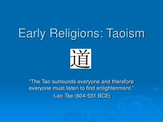 Early Religions: Taoism