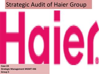Strategic Audit of Haier Group