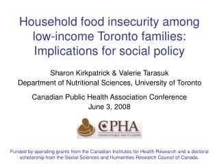 Household food insecurity among low-income Toronto families: Implications for social policy