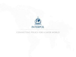 INTERPOL Activities and tools for fighting global vehicle crime
