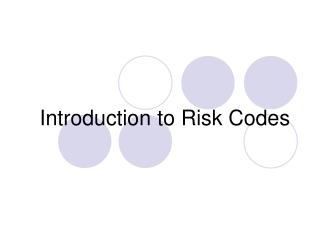 Introduction to Risk Codes