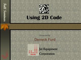 Using 2D Code