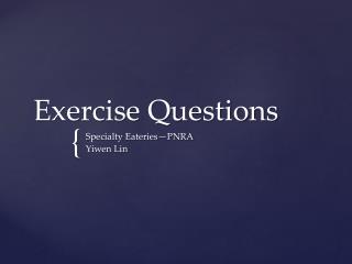 Exercise Questions