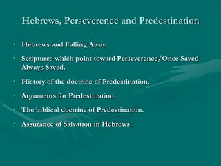 Hebrews, Perseverence and Predestination