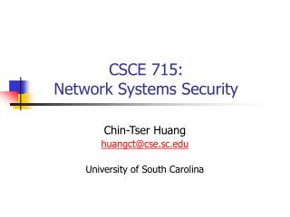 CSCE 715: Network Systems Security