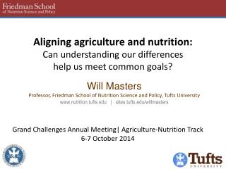Aligning agriculture and nutrition: Can understanding our differences help us meet common goals?