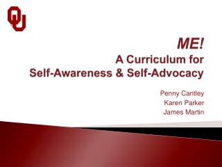 ME! A Curriculum for Self-Awareness &amp; Self-Advocacy