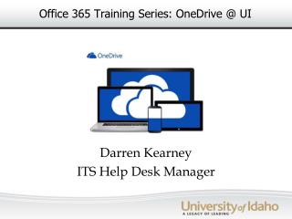 Office 365 Training Series: OneDrive @ UI