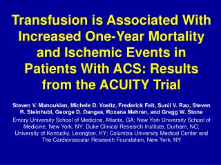 The ACUITY Trial randomized 13,819 patients with moderate and high-risk NSTE-ACS.