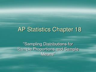 AP Statistics Chapter 18