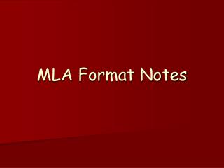 MLA Format Notes