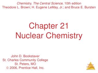 Chapter 21 Nuclear Chemistry