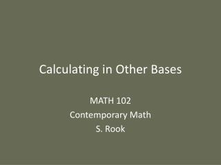 Calculating in Other Bases