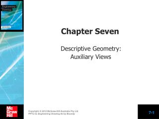 Chapter Seven Descriptive Geometry: Auxiliary Views
