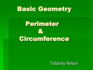 Basic Geometry Perimeter & Circumference
