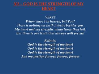 303 – GOD IS THE STRENGTH OF MY HEART