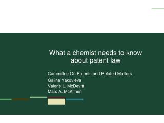 What a chemist needs to know about patent law