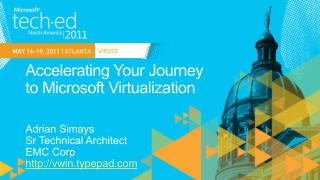 Accelerating Your Journey to Microsoft Virtualization