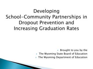 Developing School-Community Partnerships in Dropout Prevention and Increasing Graduation Rates