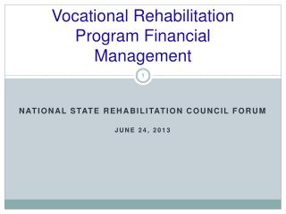Vocational Rehabilitation Program Financial Management