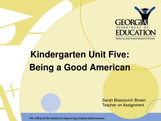 Kindergarten Unit Five: Being a Good American