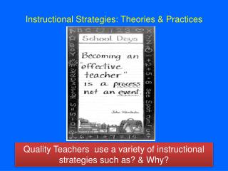 Instructional Strategies: Theories & Practices
