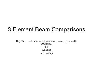 3 Element Beam Comparisons