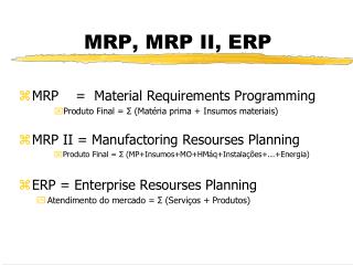 MRP, MRP II, ERP