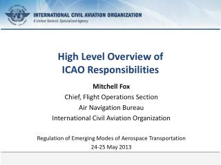 High Level Overview of ICAO Responsibilities