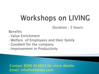 Workshops on LIVING
