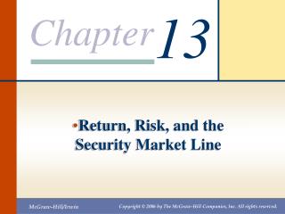Return, Risk, and the Security Market Line