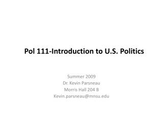 Pol 111-Introduction to U.S. Politics