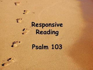 Responsive Reading Psalm 103