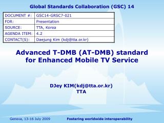Advanced T-DMB (AT-DMB) standard for Enhanced Mobile TV Service