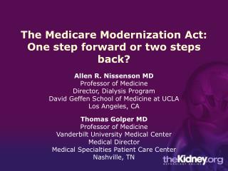 The Medicare Modernization Act: One step forward or two steps back?