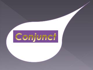 Conjunct