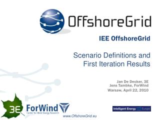 IEE OffshoreGrid Scenario Definitions and First Iteration Results