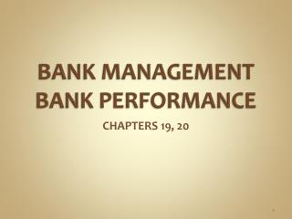 BANK MANAGEMENT BANK PERFORMANCE