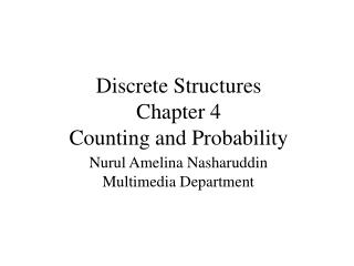 Discrete Structures Chapter 4 Counting and Probability
