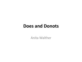 Does and Donots