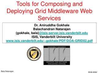 Tools for Composing and Deploying Grid Middleware Web Services